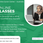 Shia Online Quran Center in Australia – Learn Quran & Fiqh e Jafria with Expert Shia Teacher