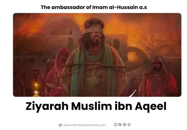 ambassador of Imam al-Hussain Hazrat Muslim bin Aqeel