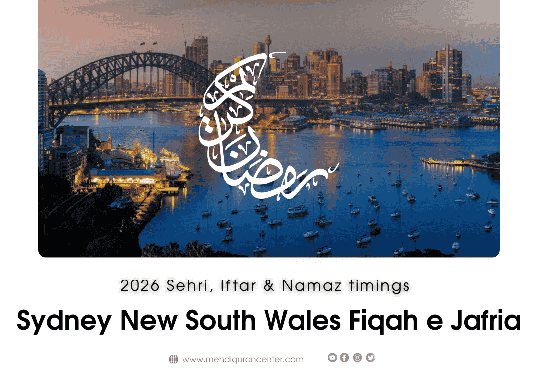 Complete Sydney New South Wales Ramadan 2026 Sehri, Iftar & Namaz timings according to Fiqah e Jafria (Shia) – 1447 AH calendar.
