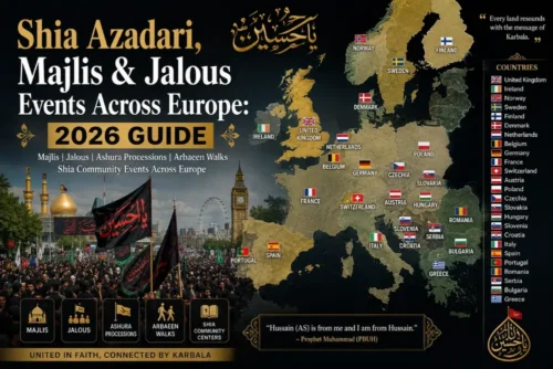 Shia Azadari, Majlis & Jalous Events Across Europe 2026 Guide