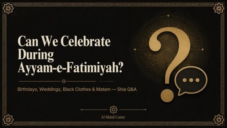 Shia Q&A on what is appropriate during Ayyam-e-Fatimiyah mourning days